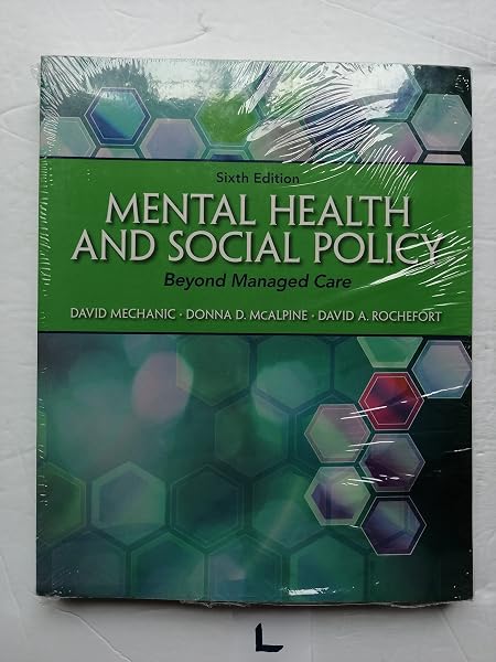 Cover of Mental Health and Social Policy: Beyond Managed Care (Advancing Core Competencies)