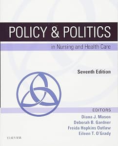Policy & Politics in Nursing and Health Care