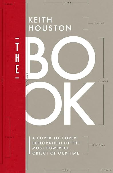 Cover of The Book: A Cover-to-Cover Exploration of the Most Powerful Object of Our Time