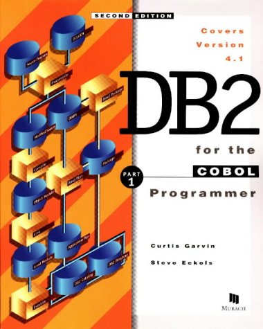 Cover of Murach's DB2 for the COBOL Programmer: Essential SQL Database Programming Guide with Embedded SQL Techniques, Data Manipulation & Error Handling - Programming Books for Application Development