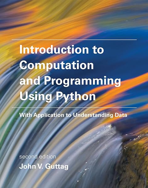 Cover of Introduction to Computation and Programming Using Python, second edition: With Application to Understanding Data