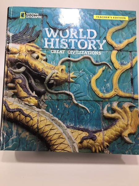 Cover of World History Great Civilizations Teacher's Edition