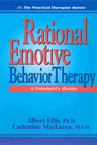 Cover of Rational Emotive Behavior Therapy: A Therapist's Guide (Practical Therapist Series)