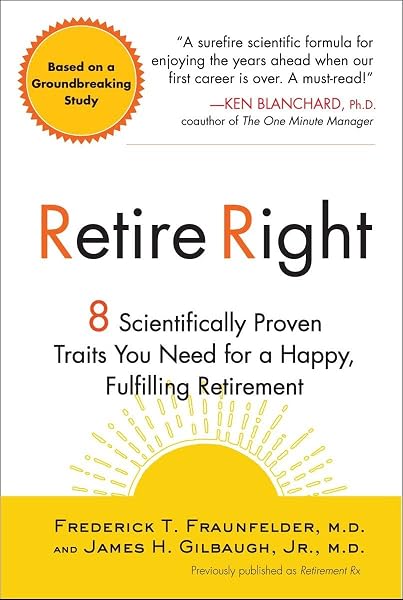 Cover of Retire Right: 8 Scientifically Proven Traits You Need for a Happy, Fulfilling Retirement