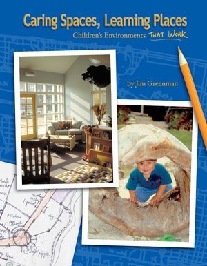 Cover of Caring Spaces, Learning Places (Children's Environments That Work)