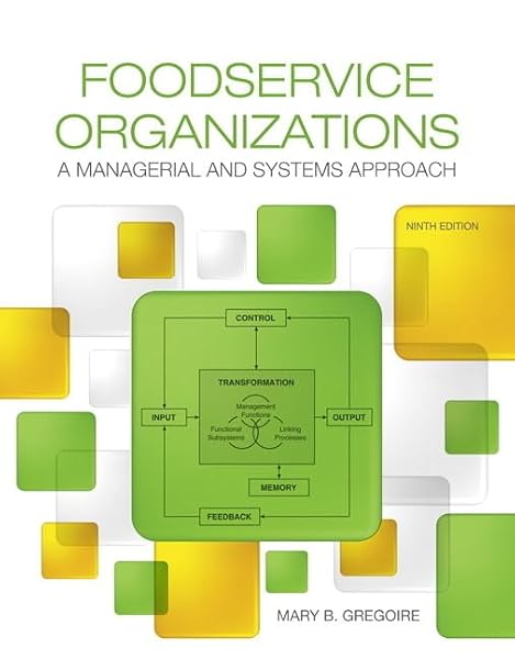 Cover of Foodservice Organizations: A Managerial and Systems Approach