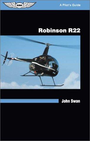 Cover of Robinson R22: A Pilot's Guide (ASA Reference Books)
