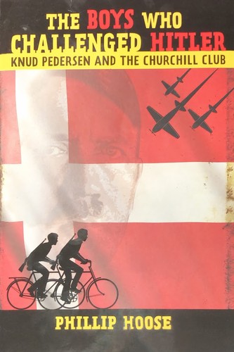 Cover of The Boys Who Challenged Hitler