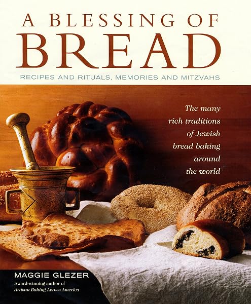 Cover of A Blessing Of Bread: The many rich traditions of Jewish bread baking around the world