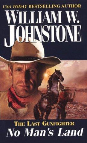 Cover of No Man's Land (The Last Gunfighter)