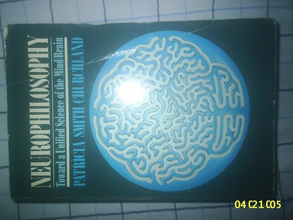 Cover of Neurophilosophy: Toward a Unified Science of the Mind-Brain