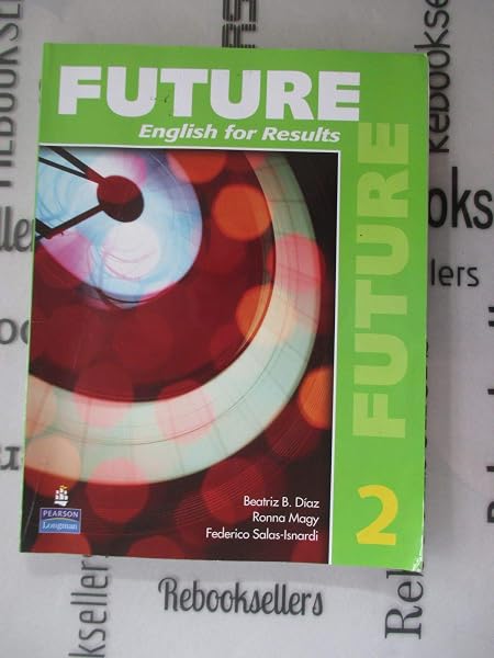 Cover of Future 2: English for Results (with Practice Plus CD-ROM)