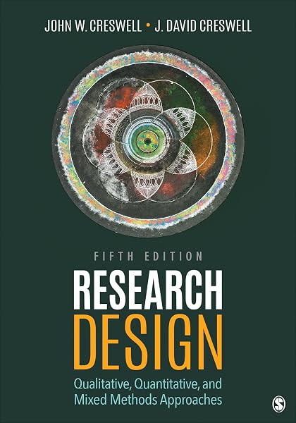 Cover of Research Design: Qualitative, Quantitative, and Mixed Methods Approaches