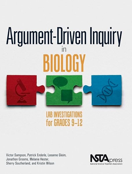 Cover of Argument-Driven Inquiry in Biology: Lab Investigations for Grades 9-12