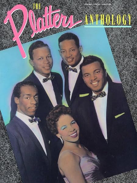 Cover of The Platters Anthology Piano, Vocal and Guitar Chords