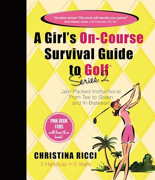 Cover of A Girl's On-Course Survival Guide to Golf