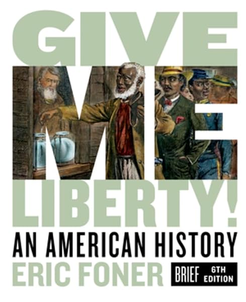 Cover of Give Me Liberty!: An American History