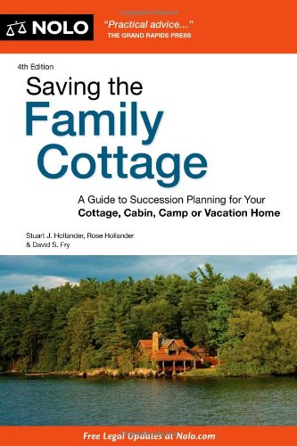 Cover of Saving the Family Cottage: A Guide to Succession Planning for Your Cottage, Cabin, Camp or Vacation Home