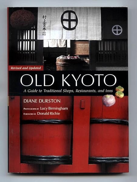 Cover of Old Kyoto: The Updated Guide to Traditional Shops, Restaurants, and Inns