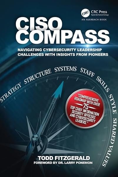 Cover of CISO COMPASS: Navigating Cybersecurity Leadership Challenges with Insights from Pioneers