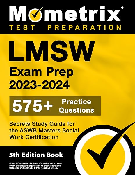 Cover of LMSW Exam Prep 2023-2024 - 575+ Practice Questions, Secrets Study Guide for the ASWB Masters Social Work Certification: [5th Edition Book] (Mometrix Test Preparation)