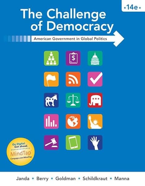 Cover of The Challenge of Democracy: American Government in Global Politics