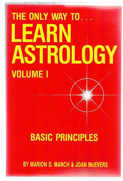 Cover of The Only Way to Learn Astrology, Vol. 1