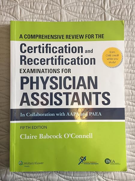 Cover of A Comprehensive Review for the Certification and Recertification Examinations for Physician Assistants