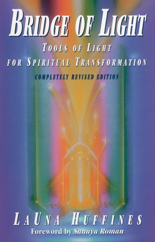 Cover of Bridge of Light: Tools of Light for Spiritual Transformation (Awakened Life, Book 1)
