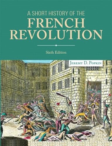 Cover of A Short History of the French Revolution (6th Edition)
