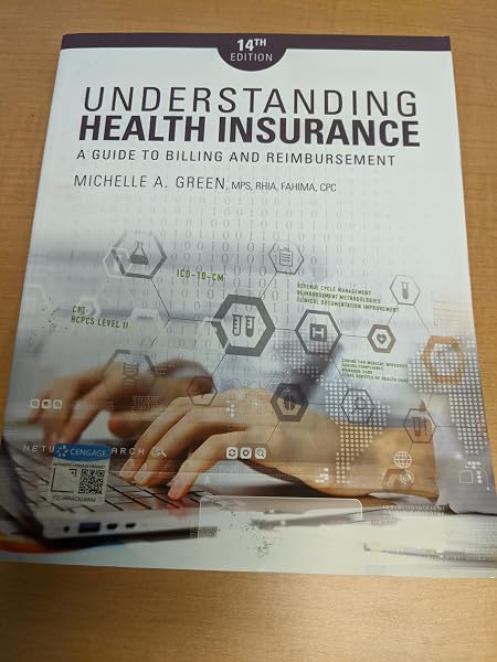 Cover of Understanding Health Insurance: A Guide to Billing and Reimbursement (MindTap Course List)