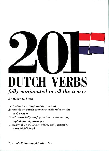 Cover of 201 Dutch Verbs: Fully Conjugated in All the Tenses (Barron's Verb)