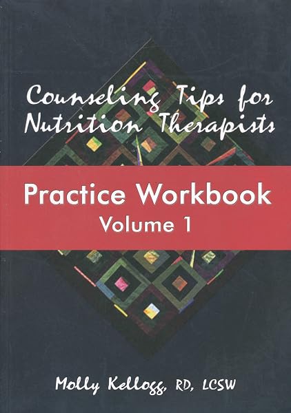 Cover of Counseling Tips for Nutrition Therapists, Practice Workbook, Volume 1