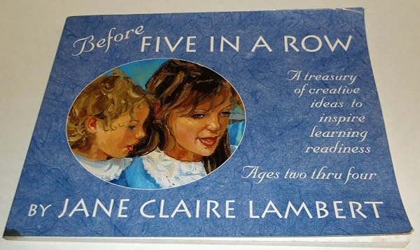 Cover of Before Five in a Row: A Treasury of Creative Ideas to Inspire Learning Readiness