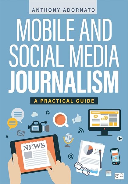 Cover of Mobile and Social Media Journalism: A Practical Guide
