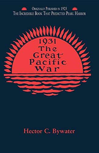 Cover of Great Pacific War: A History of the American-Japanese Campaign of 1931-33 (Applewood Books)