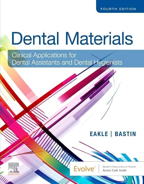Cover of Dental Materials: Clinical Applications for Dental Assistants and Dental Hygienists
