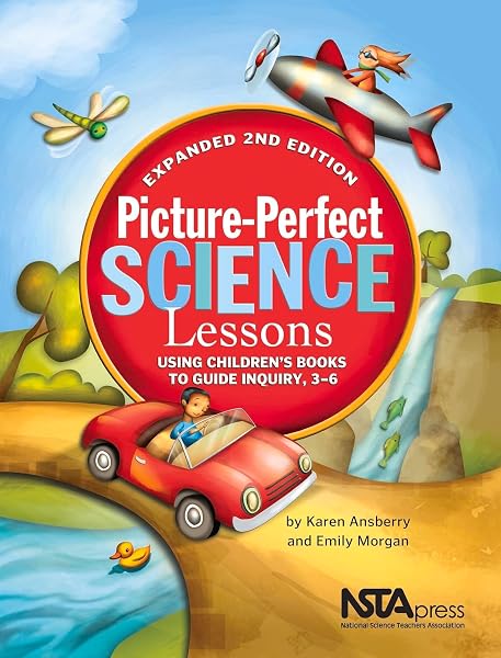 Cover of Picture-Perfect Science Lessons, Expanded 2nd Edition: Using Children's Books to Guide Inquiry, 3-6: Scientists and Their Writings