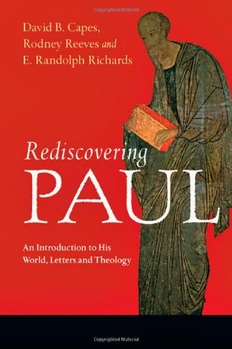 Cover of Rediscovering Paul: An Introduction to His World, Letters and Theology