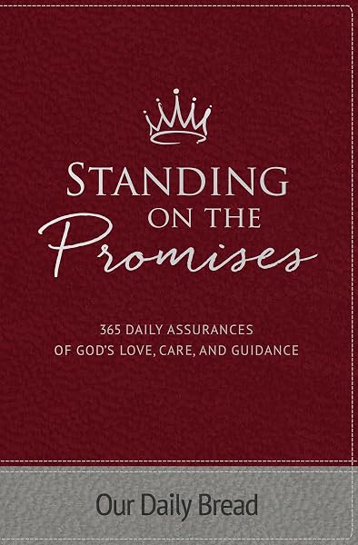 Cover of Standing on the Promises: 365 Daily Assurances of God’s Love, Care, and Guidance