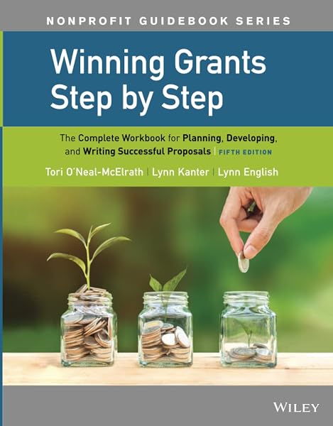 Cover of Winning Grants Step by Step: The Complete Workbook for Planning, Developing, and Writing Successful Proposals (The Jossey-Bass Nonprofit Guidebook Series)