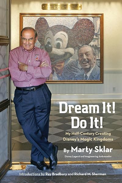 Cover of Dream It! Do It!: My Half-Century Creating Disney's Magic Kingdoms (Disney Editions Deluxe)