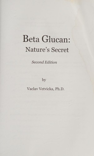 Cover of Beta Glucan: Nature's Secret