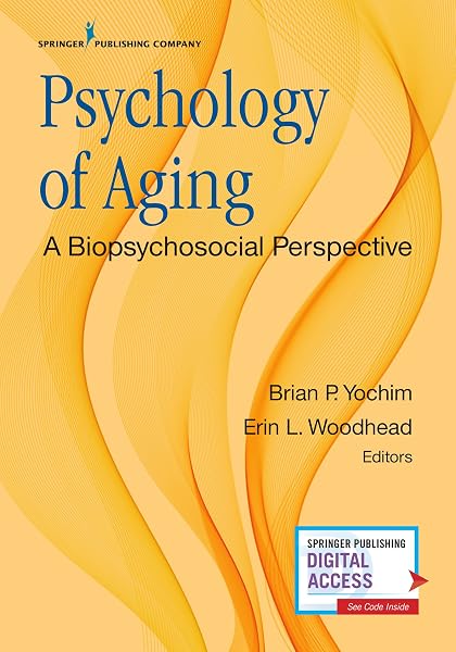 Cover of Psychology of Aging: A Biopsychosocial Perspective
