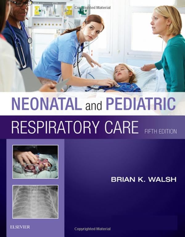 Cover of Neonatal and Pediatric Respiratory Care