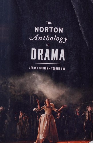 Cover of The Norton Anthology of Drama: Antiquity Through the Eighteenth Century