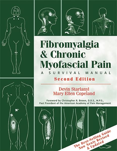 Cover of Fibromyalgia and Chronic Myofascial Pain: A Survival Manual (2nd Edition)