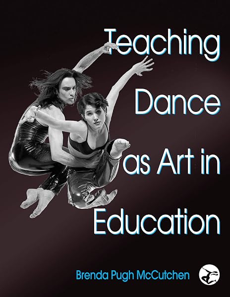 Cover of Teaching Dance as Art in Education