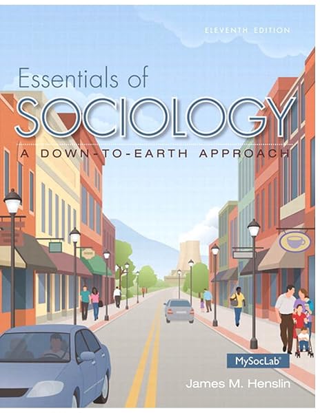 Cover of Essentials of Sociology: A Down-to-Earth Approach (11th Edition)