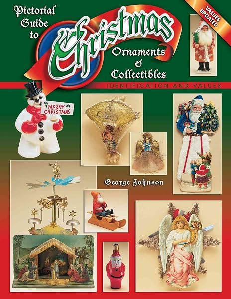 Cover of Pictorial Guide To Christmas Ornaments & Collectibles, Identification and Values